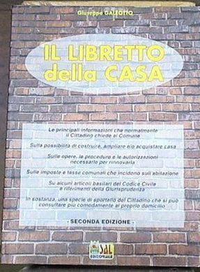 Il libretto della casa Galeotto Giuseppe
