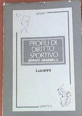 Profili di diritto sportivo Grasselli Sergio