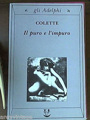 Il puro e l'impuro 	Colette