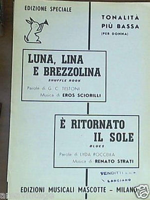 spartito orchestrina   luna, lina e brezzolina (rock)-è ritornato il sole (blues