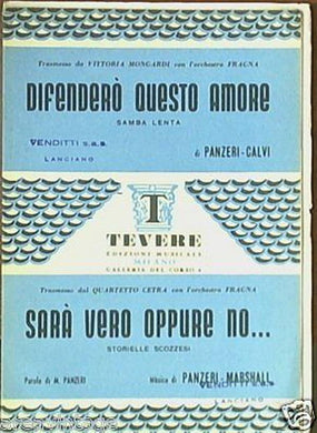 spartito  difenderò questo amore sarà vero oppure no
