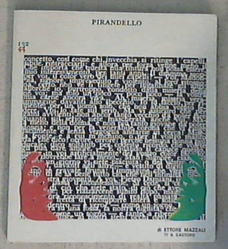 Luigi Pirandello / di Ettore Mazzali
