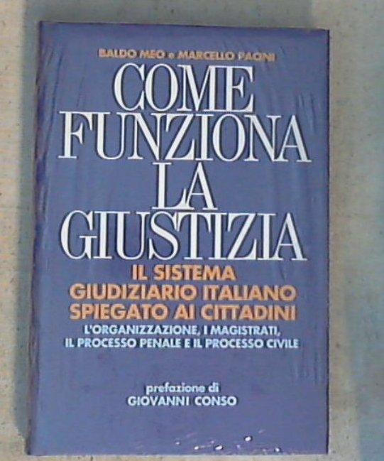 Come funziona la giustizia / Baldo Meo, Marcello Pacini - Copertina rigida