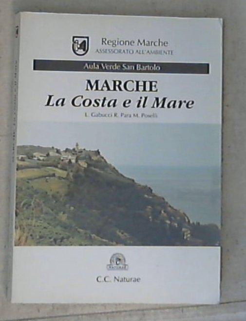 Marche : la costa e il mare / Lionello Gabucci, Roberto Para, Manila Poselli
