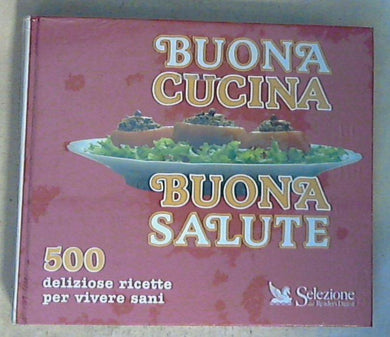 Buona cucina buona salute
di A. Avallone  - Copertina rigida Sealed/Sigillato