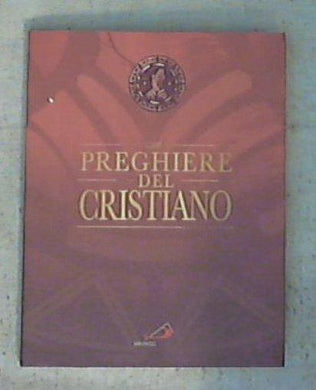 Preghiere del cristiano / San Paolo