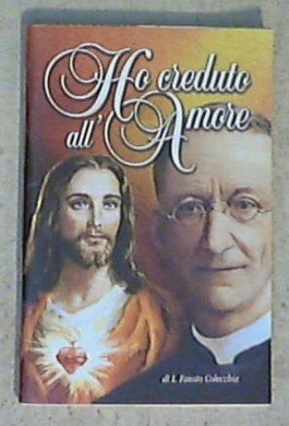 Ho creduto all'amore /  L. Fausto Colecchia