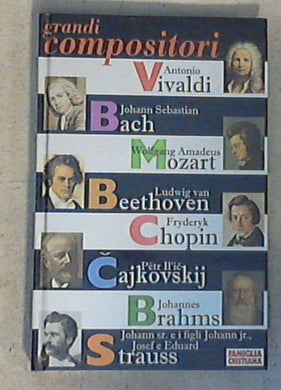 Grandi compositori 1998/ Antonio Vivaldi, Johann Sebastian Bach [et. al.] - Copertina rigida