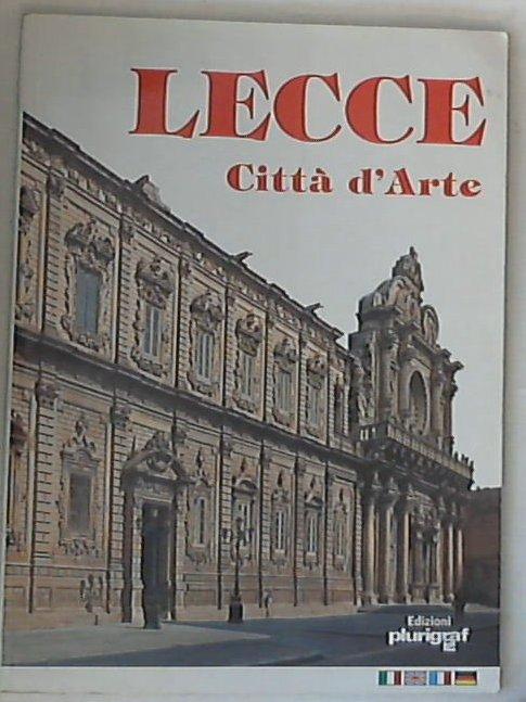 Lecce : città d'arte / Loretta Santini