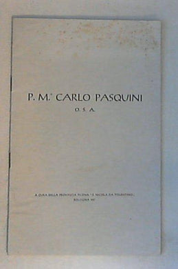 P. m.° Carlo Pasquini
