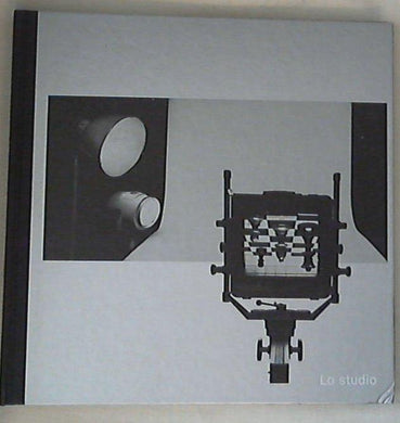 La Fotografia Lo studio / Edizioni Time-Life - Copertina rigida