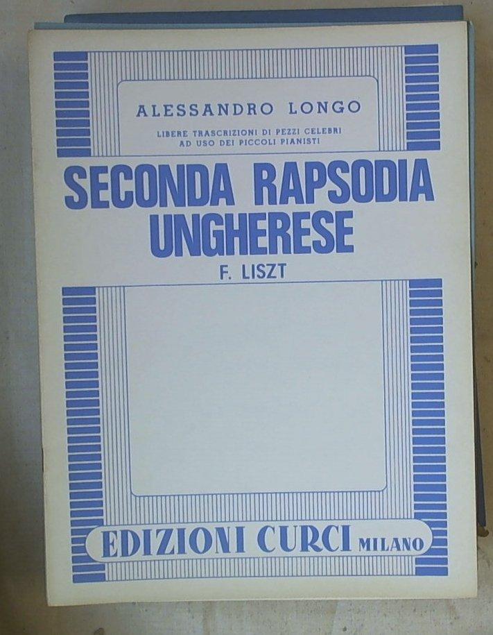 Spartito Seconda rapsodia ungherese / Liszt ; parafrasi per piccoli pianisti di Longo