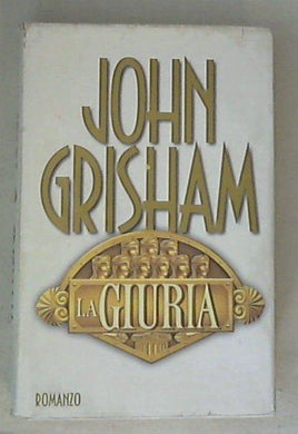 La giuria / John Grisham - Copertina rigida