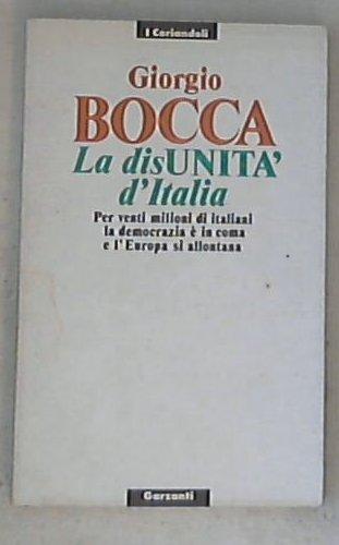 La disunità d'Italia / Giorgio Bocca - Sealed/Sigillato
