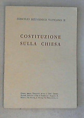 Costituzione sulla Chiesa / Concilio Ecumenico Vaticano 2