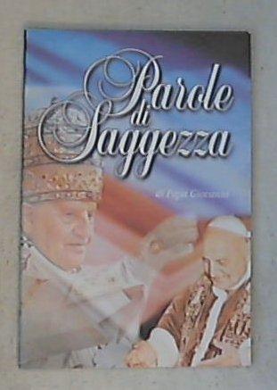 Parole di saggezza / di Papa Giovanni
