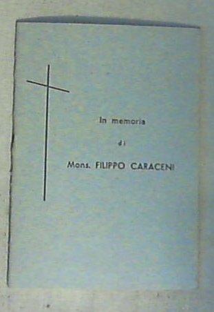 In memoria di mons. Filippo Caraceni / AA.VV.