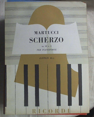 Spartito Scherzo : op. 53, 2 : per pianoforte / Martucci ; (Longo)