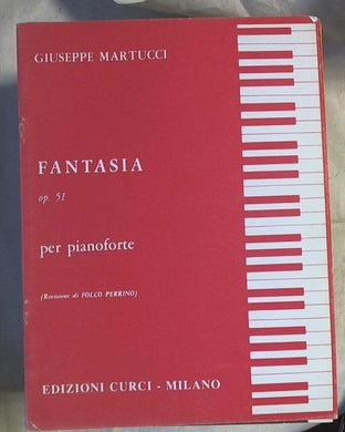 Spartito Fantasia, op. 51 : per pianoforte / Giuseppe Martucci ; revi Perrino