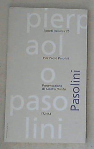 Pier Paolo Pasolini / Sandro Onofri