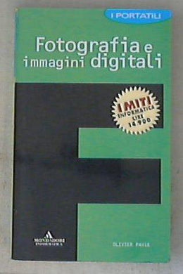 Fotografia e immagini digitali / Olivier Pavie