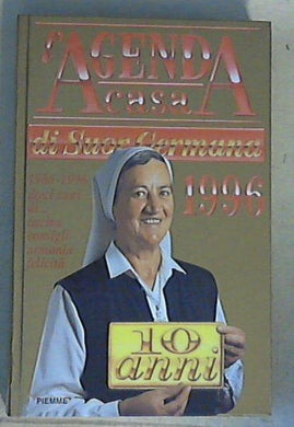 L' agenda casa di Suor Germana : 1996 / Edoardo Raspelli