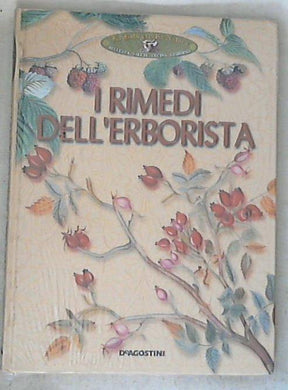 I Rimedi dell'Erborista / Marchesi, Martinengo, Tosco - Copertina rigida Sealed/Sigillato