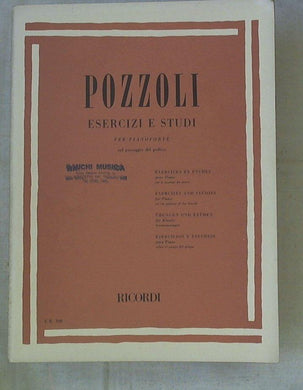 Spartito Esercizi e studi per pianoforte sul passaggio del pollice / Pozzoli