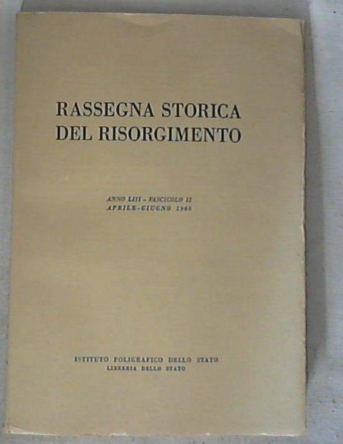 Rassegna Storica del Risorgimento 1966  / AA.VV.