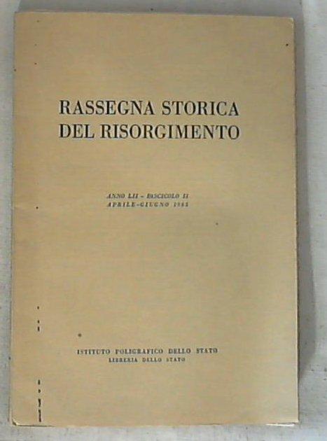 Rassegna Storica del Risorgimento 1965 / AA.VV.