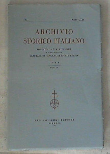 Archivio storico Italiano / Fondato da G.P. Vieusseux