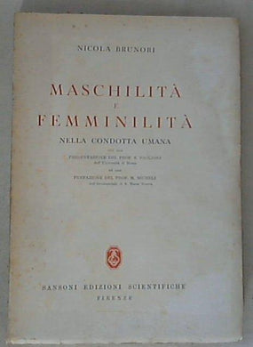 Maschilità e femminilità nella condotta umana / Nicola Brunori