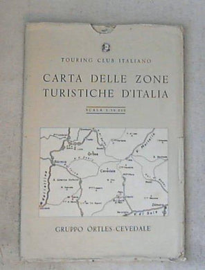 Gruppo Ortles - Cevedale / Touring Club Italiano