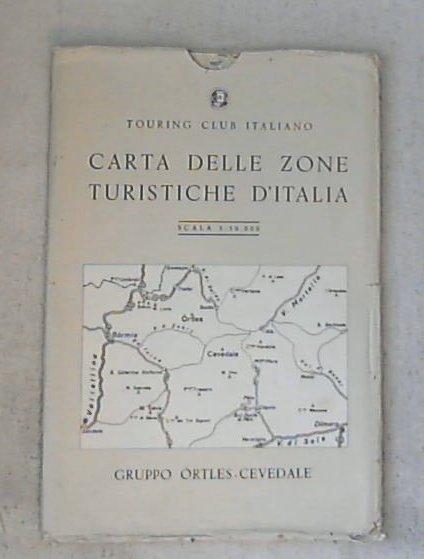 Gruppo Ortles - Cevedale / Touring Club Italiano