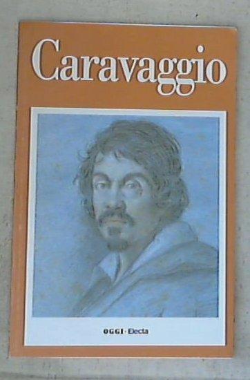 Caravaggio /  Leonardo Castellucci