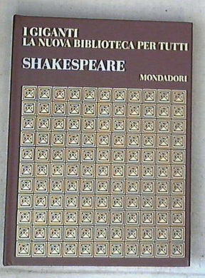 I giganti la nuova biblioteca per tutti / Shakespeare - Copertina rigida