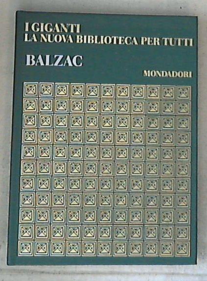 I giganti la nuova biblioteca per tutti / Balzac - Copertina rigida