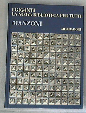 I giganti la nuova biblioteca per tutti / Manzoni - Copertina rigida