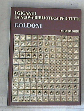 I giganti la nuova biblioteca per tutti / Goldoni - Copertina rigida