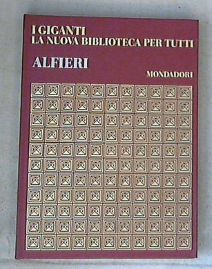 I giganti la nuova biblioteca per tutti / Alfieri - Copertina rigida