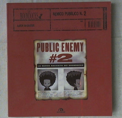 Nemico pubblico numero 2. The Boondocks di Aaron McGruder