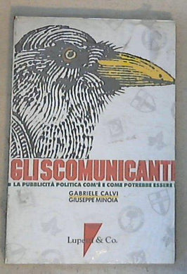 Gli scomunicanti. / Gabriele Calvi, Giuseppe Minoia - Sealed/Sigillato