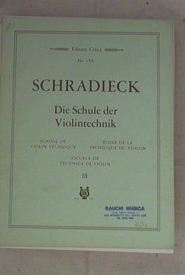 Die Schule der Violintechnik = school of violin technique 3