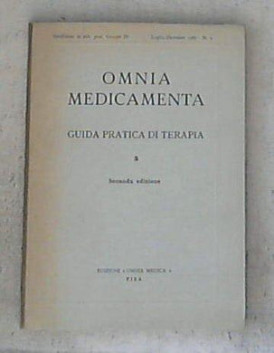 Omnia medicamenta : guida pratica di terapia 5 / Augusto Lattanzi