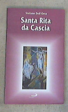 Santa Rita da Cascia / Stefano Dell'Orto
