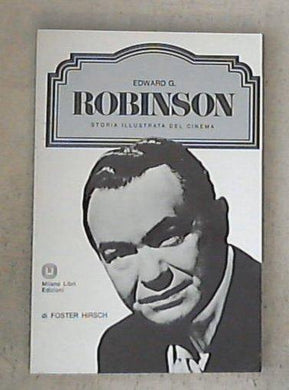 Edward G. Robinson /  Foster Hirsch