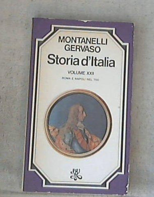 22: Roma e Napoli nel '700 / Montanelli, Gervaso