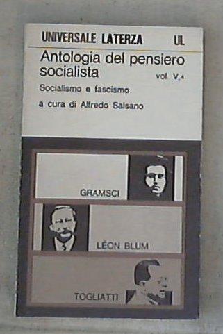 Antologia del pensiero socialista Socialismo e fascismo] 5.4 / Alfredo Salsano