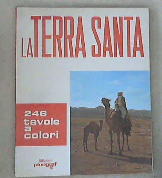 La Terra Santa / Luigi Lombardi