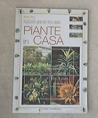 Il piccolo grande libro delle piante in casa / Mauro Fozai